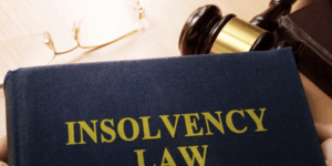 Why You Need an Insolvency Lawyer to Navigate Financial Difficulties